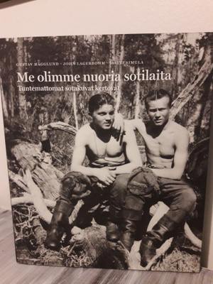 Me olimme nuoria sotilaita