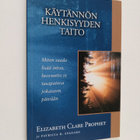 Elizabeth Clare Prophet : Käytännön henkisyyden taito : m... - pikkukuva 1