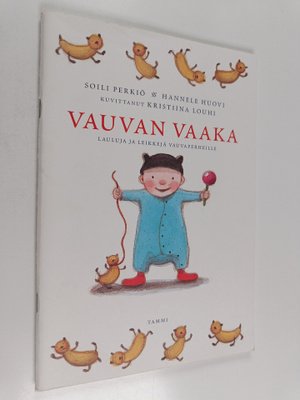 Kristiina Louhi ym. : Vauvan vaaka : Lauluja ja leikkejä ...