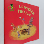 Isa Pelto : Leikitään pihalla - pikkukuva 1