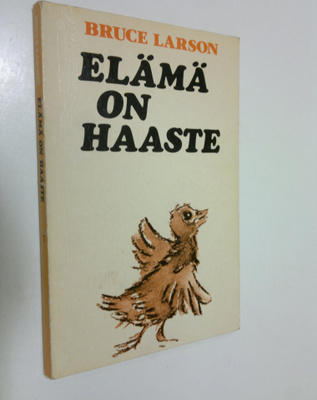 Bruce Larson : Elämä on haaste