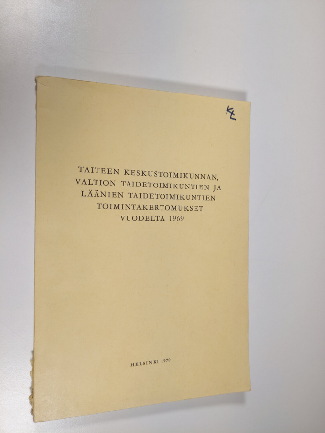 Taiteen keskustoimikunnan, valtion taidetoimikuntien ja l...