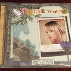 BELLE WHO - CAN’T WHISTLE WHEN YOU SMILE - CD - pikkukuva 1