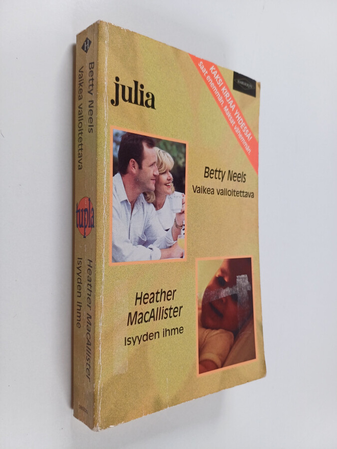 Betty Neels ym. : Vaikea valloitettava ; Isyyden ihme