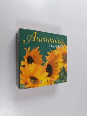 suomentanut Lea Soininen : Aurinkoisia ajatuksia : kohti ...
