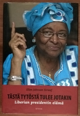 Ellen Johnson Sirleaf: Tästä tytöstä tulee jotakin