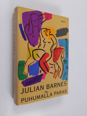 Julian Barnes : Puhumalla paras