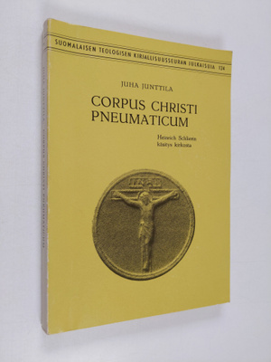 Juha Junttila : Corpus Christi pneumaticum : Heinrich Sch...