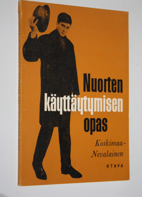 Anna Koskimaa : Nuorten käyttäytymisen opas