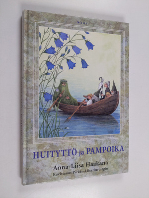Anna-Liisa Haakana : Huityttö ja Pampoika