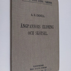 A. R. Enckell : Ångpannors eldning och skötsel - pikkukuva 1