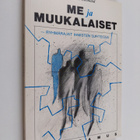 Karmela Liebkind : Me ja muukalaiset : ryhmärajat ihmiste... - pikkukuva 1