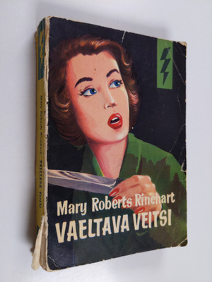 Mary Roberts Rinehart : Vaeltava veitsi : kolme salapolii...