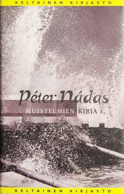 Peter Nadas : Muistelmien Kirja 2