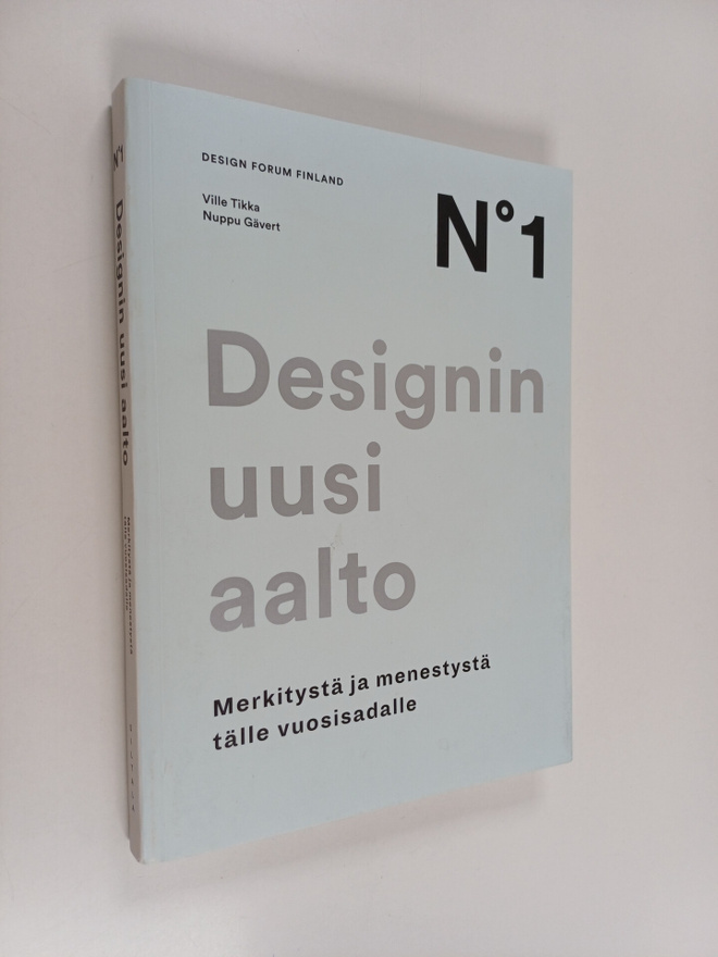 Designin uusi aalto : merkitystä ja menestystä tälle vuos...