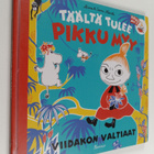 Riina Kaarla : Täältä tulee Pikku Myy : viidakon valtiaat - pikkukuva 1
