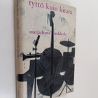 Marja-Leena Mikkola : Tyttö kuin kitara - pikkukuva 1