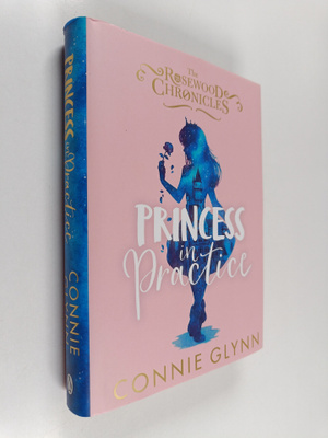 Connie Glynn : Princess in Practice