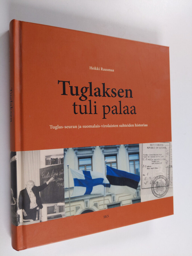 Heikki Rausmaa : Tuglaksen tuli palaa : Tuglas-seuran ja ...