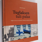 Heikki Rausmaa : Tuglaksen tuli palaa : Tuglas-seuran ja ... - pikkukuva 1