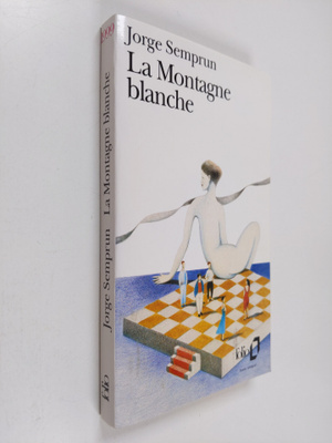 Jorge Semprun : La montagne blanche