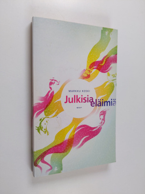 Markku Koski : Julkisia eläimiä