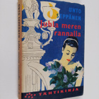Unto Seppänen : Juhla meren rannalla - pikkukuva 1
