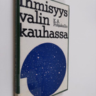 K. A. Pohjakallio : Ihmisyys valinkauhassa - pikkukuva 1