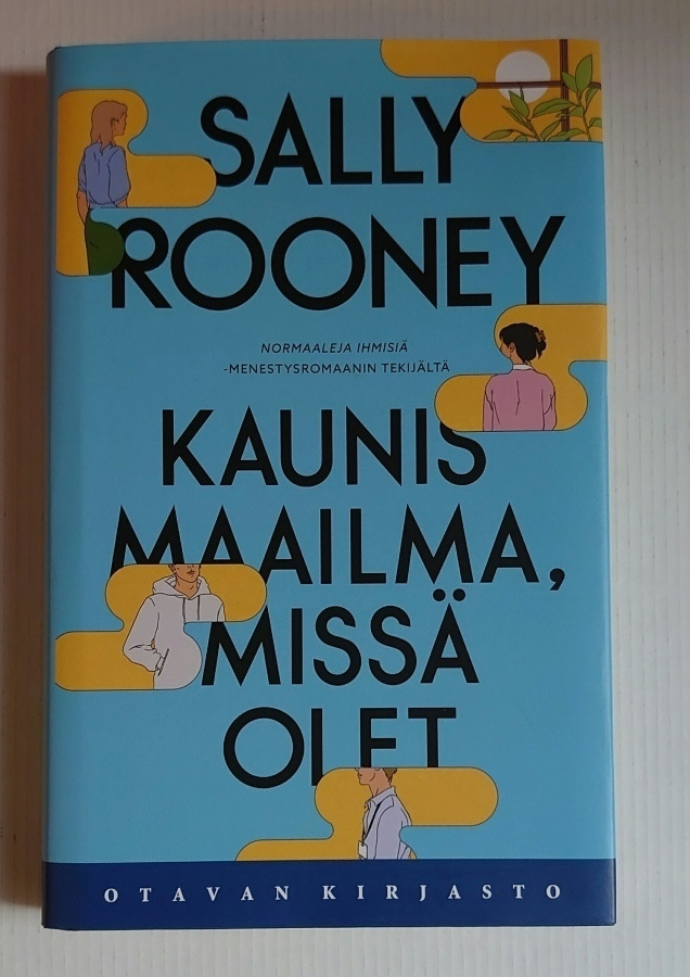Sally Rooney - Kaunis maailma, missä olet