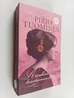 Pirjo Tuominen : Ruukinkartanon rouva