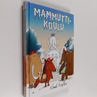 Neal Layton : Mammuttikoulu - pikkukuva 1