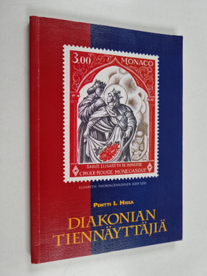 Pentti I. Hissa : Diakonian tiennäyttäjiä