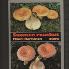 Korhonen, Mauri: Suomen rouskut, Otava 1984, sid., K3 + - pikkukuva 1