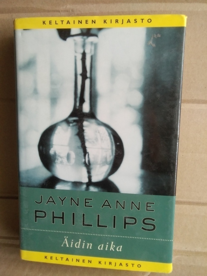 Jayne Anne Phillips: Äidin aika
