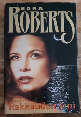 Nora Roberts - Rakkauden kuu