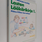 Nina Banerjee-Louhija : Lasten lääkärikirja 1 : Pikku-Vil... - pikkukuva 1