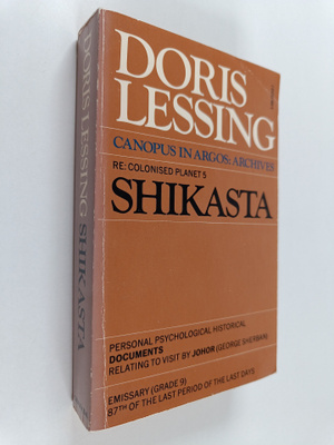 Doris Lessing : Shikasta re Colonised Planet 5