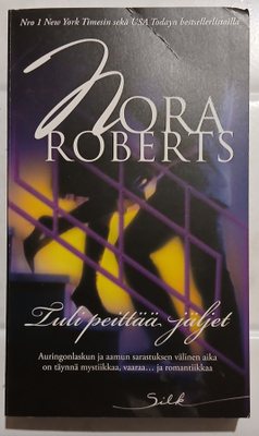 Nora Roberts Tuli peittää jäljet