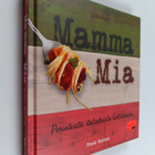 Frank Bordoni : Mamma mia : perinteistä italialaista koti... - pikkukuva 1