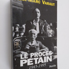 Jean-Marc Varaut : Le proces Petain 1945-1995 - pikkukuva 1