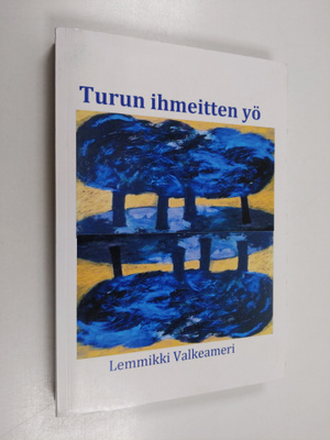 Lemmikki Valkeameri : Turun ihmeitten yö : tulevaisuusrom...