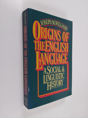 Joseph M. Williams : Origins of the English Language