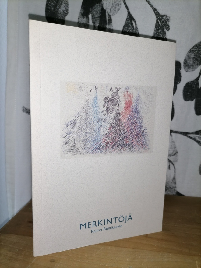 Raimo Reinikainen - Merkintöjä - 1.p.Uusi