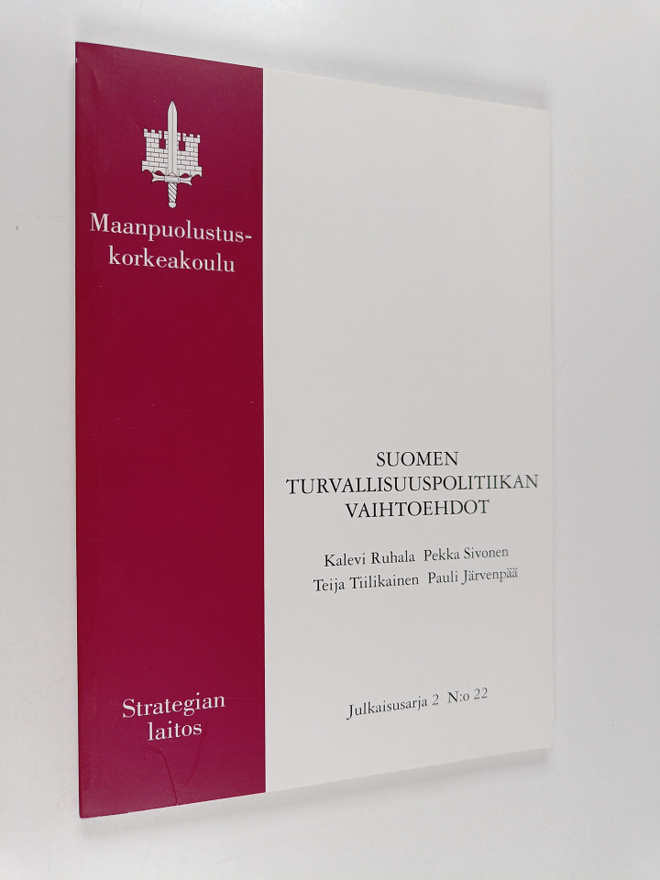 Suomen turvallisuuspolitiikan vaihtoehdot