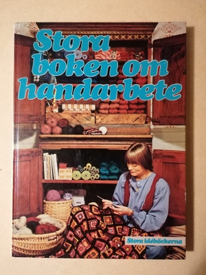 1978  STORA BOKEN OM HANDARBETE