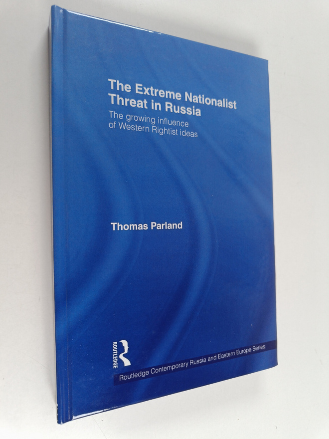 Thomas Parland : The extreme nationalist threat in Russia...