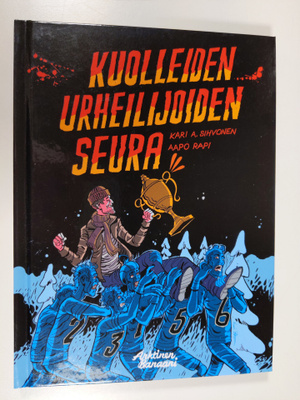 Kari A. Sihvonen : Kuolleiden urheilijoiden seura