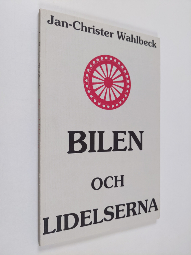 Jan-Christer Wahlbeck : Bilen och lidelserna