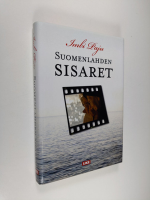 Imbi Paju : Suomenlahden sisaret : kun katsoo toisen tusk...