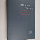 Toinen tieto : kirjoituksia huono-osaisuuden tunnistamisesta - pikkukuva 1